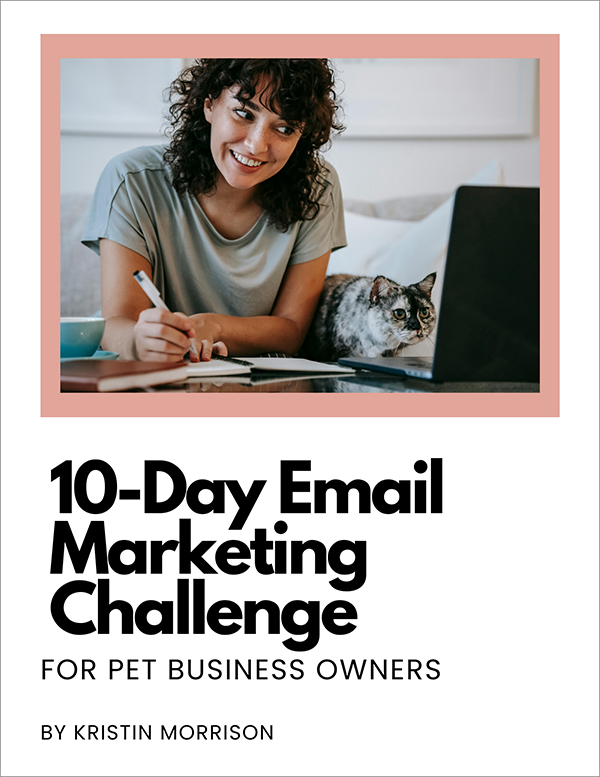 10-Day Email Marketing Challenge for Pet Business Owners eBook + Workbook